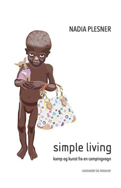 Simple living. Kamp og kunst fra en campingvogn