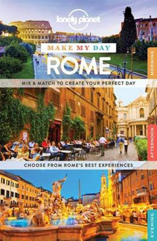Make My Day: Rome
