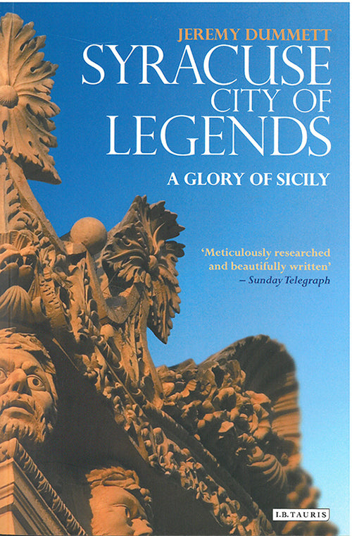 Syracuse, City of Legends: A Glory of Sicily