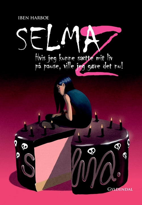Selma Z - Hvis jeg kunne sætte mit liv på pause, ville jeg gøre det nu!