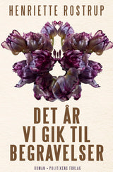 Det år vi gik til begravelser