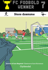 FC Fodboldvenner 7 - Store drømme