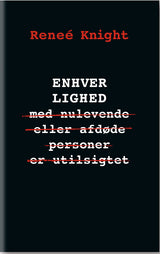Enhver lighed.