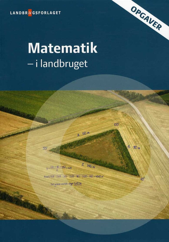 Matematik i landbruget, opgaver