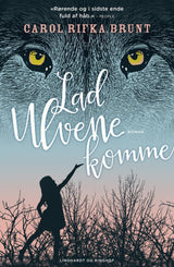 Lad ulvene komme