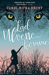 Lad ulvene komme