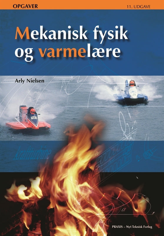 Mekanisk fysik og varmelære