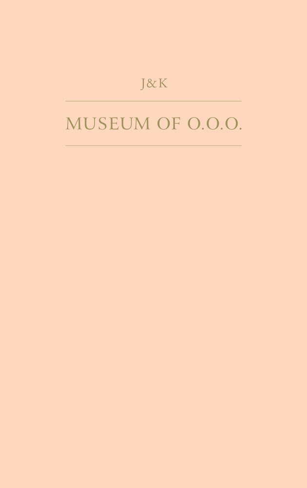 MUSEUM OF O.O.O.