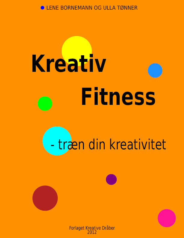 Kreativ fitness - træn din kreativitet