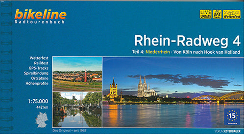 Rhein-Radweg 4: Niederrhein - Von Köln nach Hoek van Holland