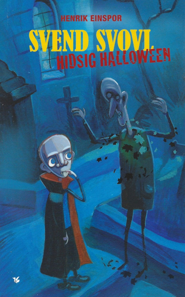 Svend Svovl - Hidsig halloween