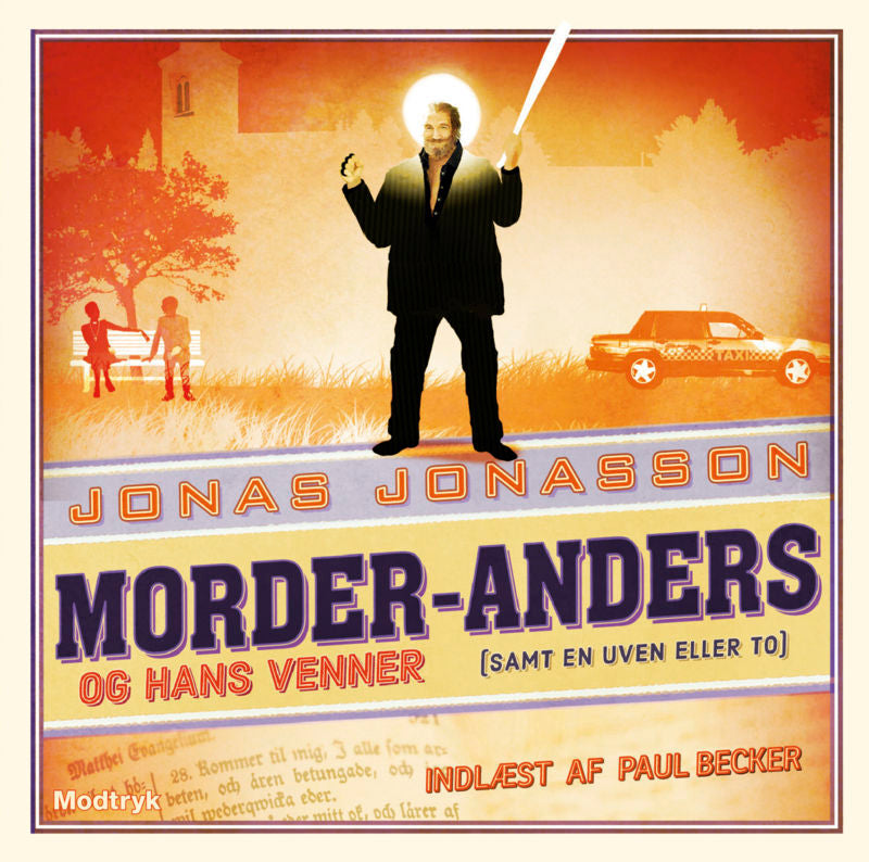 Morder-Anders og hans venner (samt en uven eller to)