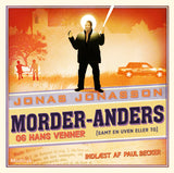Morder-Anders og hans venner (samt en uven eller to)