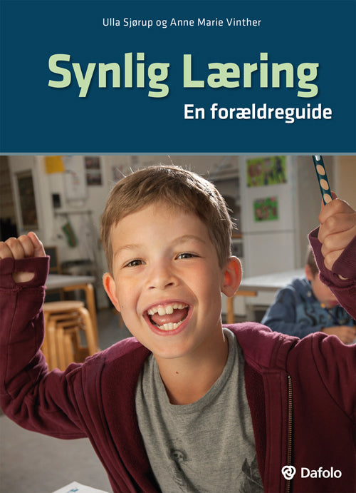 Synlig læring. En forældreguide