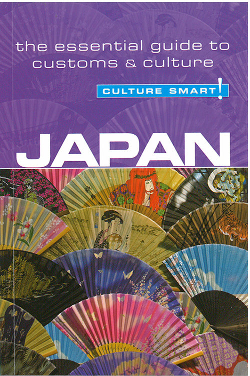 Culture Smart Japan: The essential guide to customs & culture
