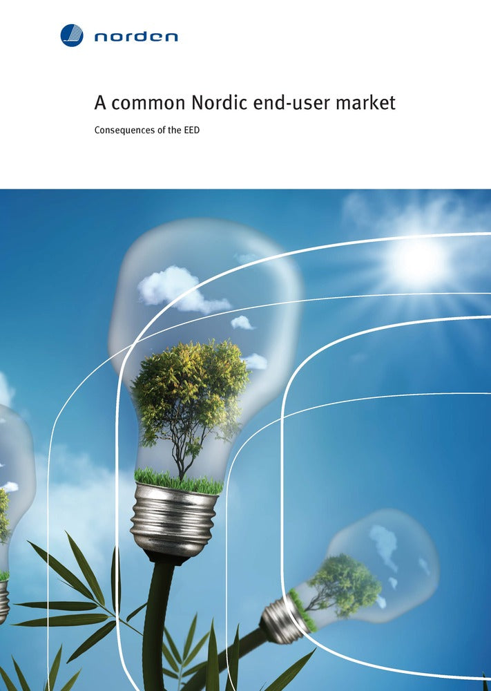 TemaNord A common Nordic end-user market