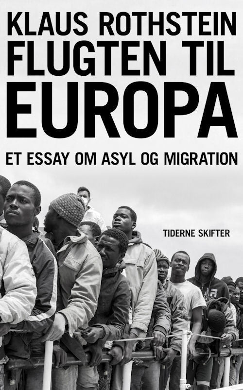 Flugten til Europa - om migration og asyl