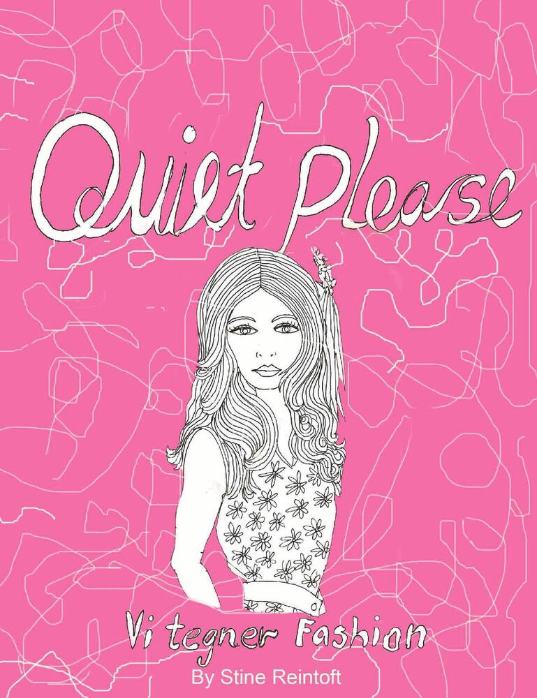 Quiet Please - Vi Tegner Fashion