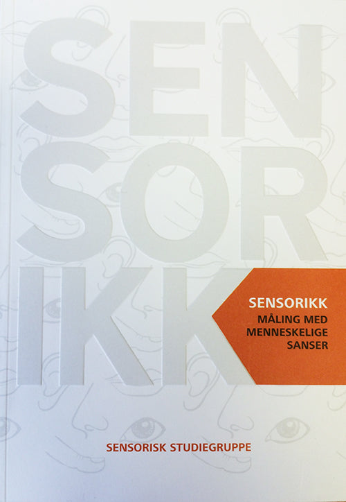 Sensorikk : måling med menneskelige sanser  (3.utg.)