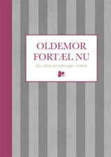 Oldemor fortæl nu