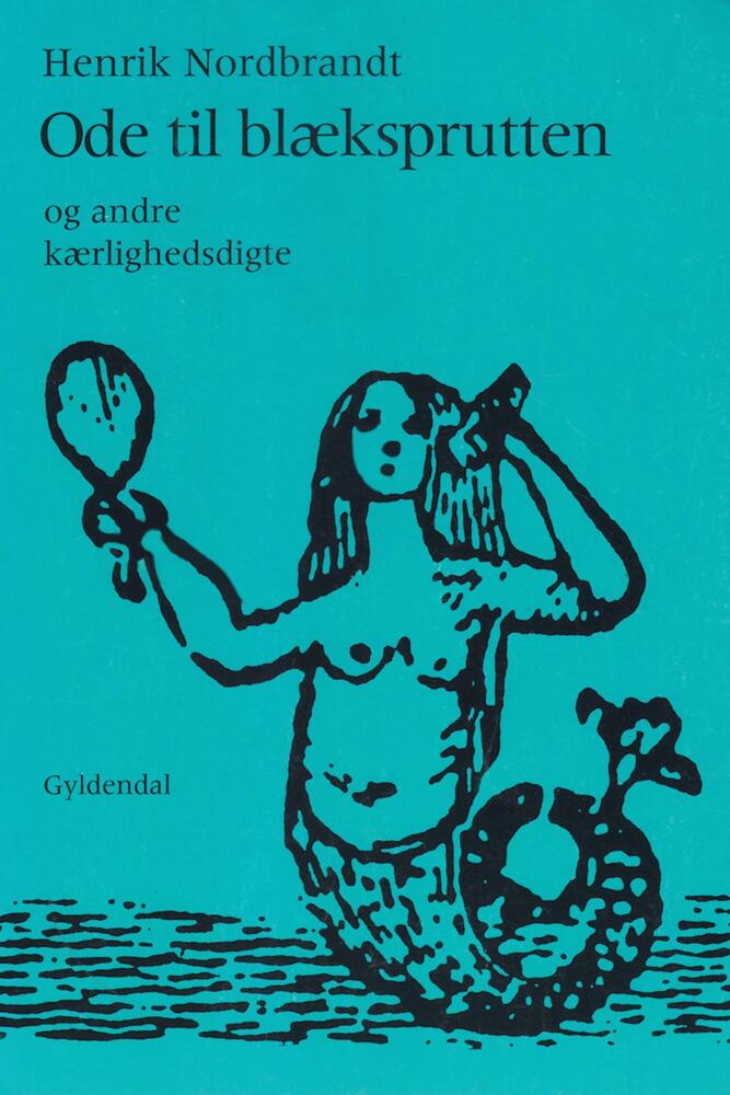 Ode til blæksprutten og andre kærlighedsdigte