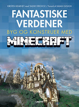Fantastiske verdener – byg og konstruer med Minecraft