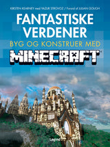 Fantastiske verdener – byg og konstruer med Minecraft