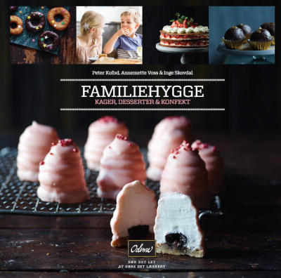 FAMILIEHYGGE - KAGER, DESSERTER & KONFEKT