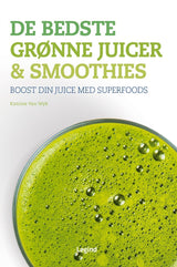 De bedste grønne juicer og smoothies