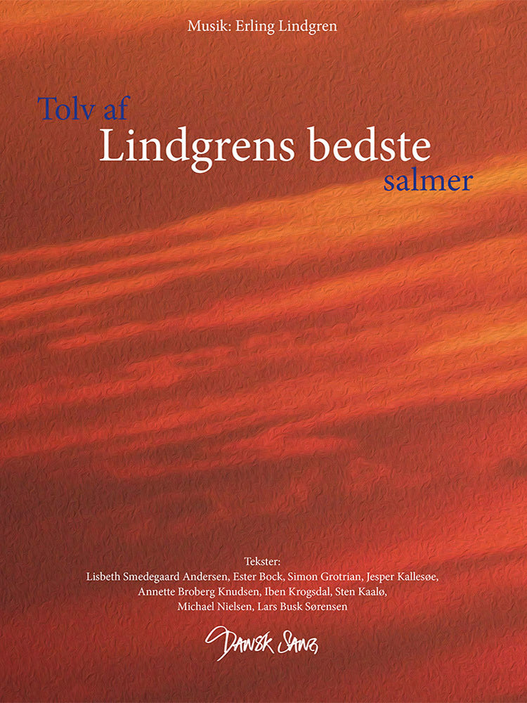 Tolv af Lindgrens bedste salmer