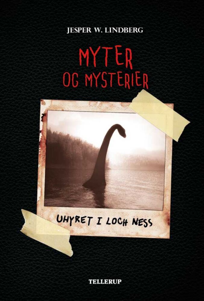 Myter og mysterier #1: Uhyret i Loch Ness