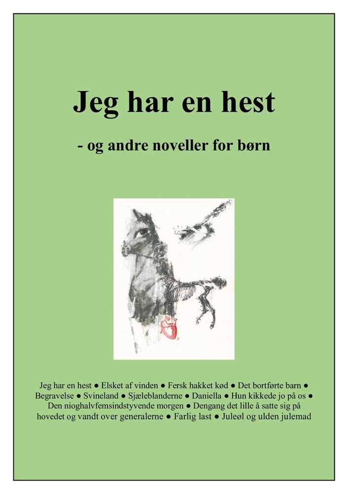 Jeg har en hest