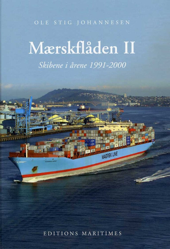 Mærskflåden Skibene i årene 1991-2000