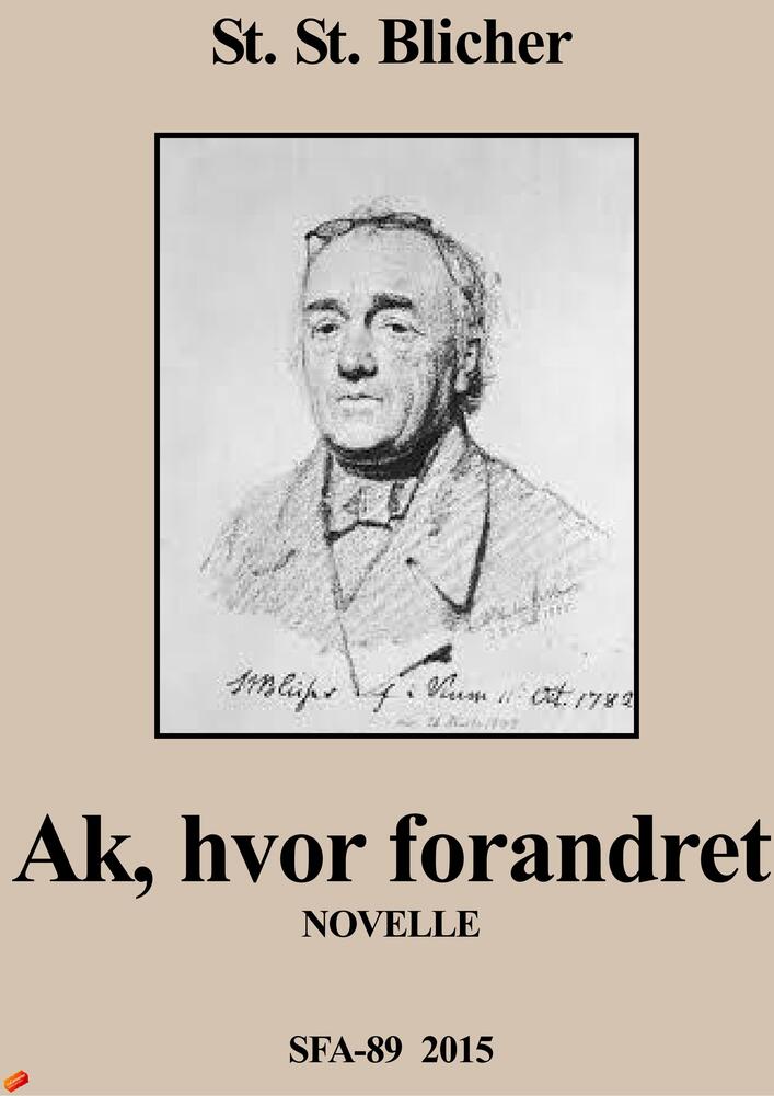 Ak, hvor forandret