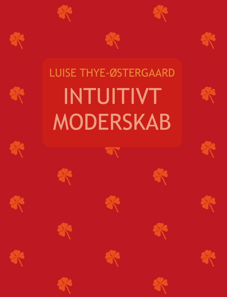 Instuitivt Moderskab