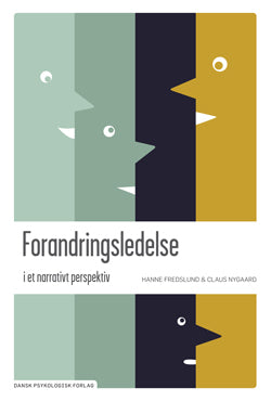 Forandringsledelse i et narrativt perspektiv