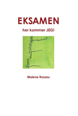 Eksamen, her kommer jeg!