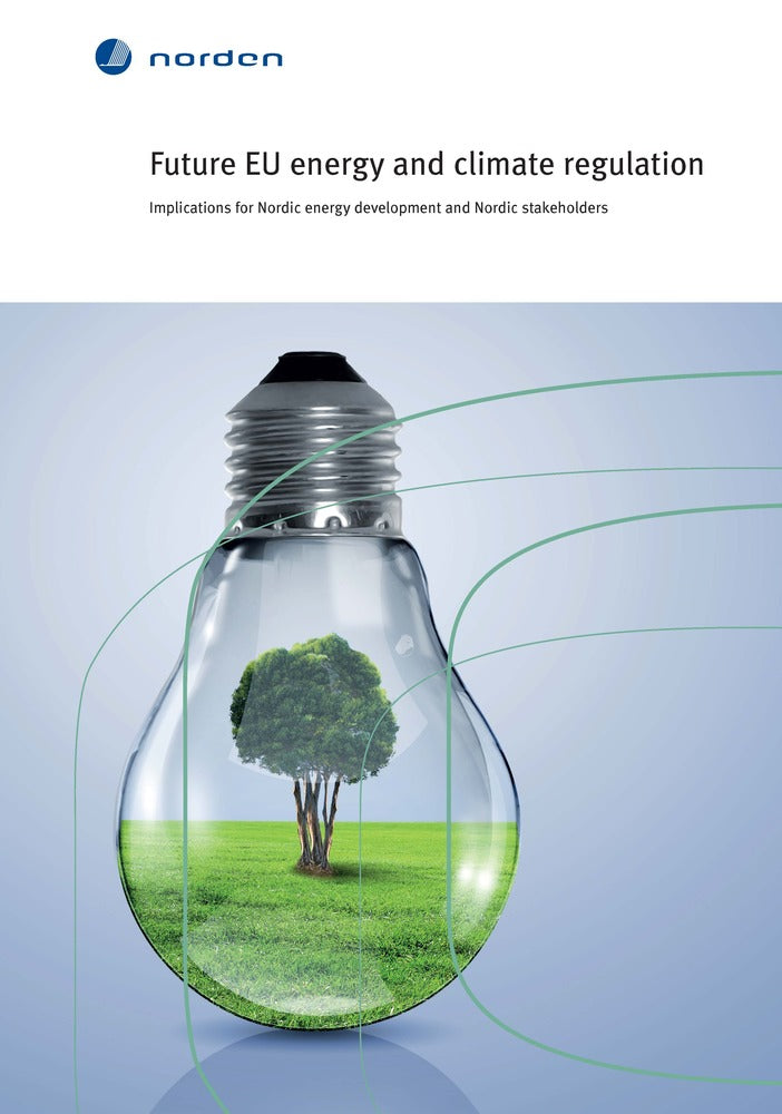 TemaNord Future EU energy and climate regulation