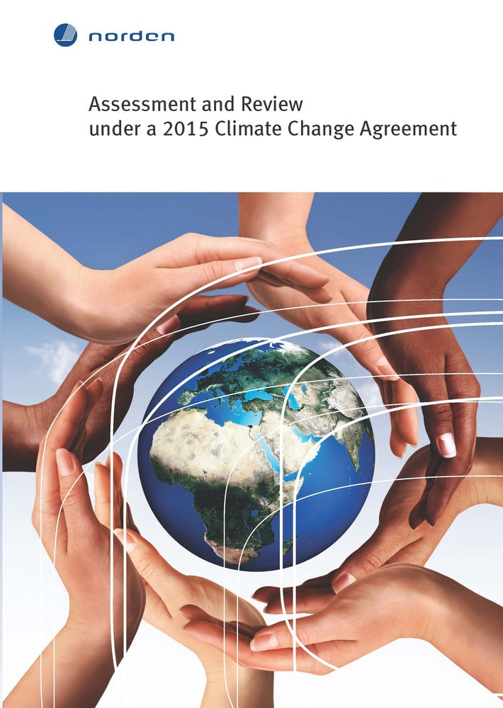 TemaNord Assessment and review under a 2015 climate change agreement