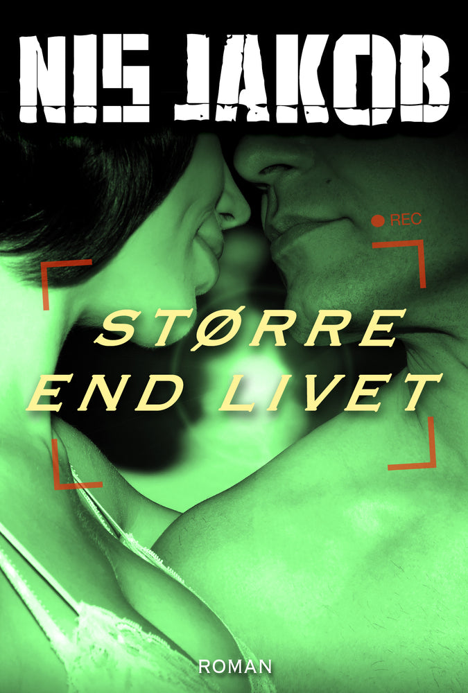 STØRRE END LIVET