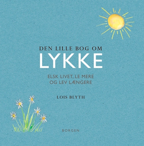 Den lille bog om lykke