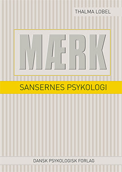 Mærk - sansernes psykologi