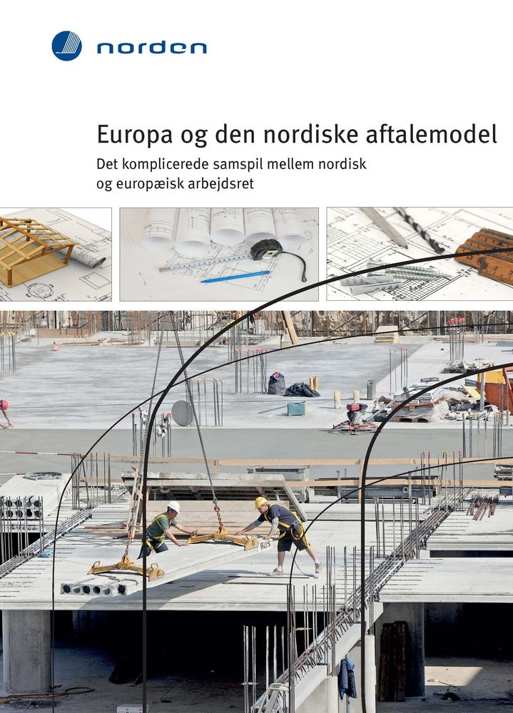 TemaNord Europa og den nordiske aftalemodel TemaNord