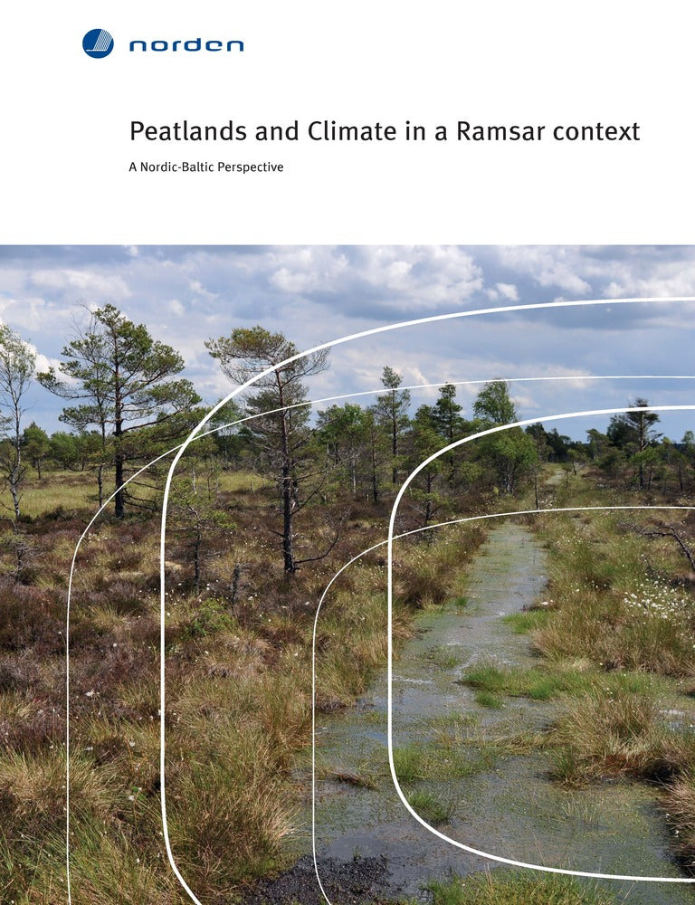 TemaNord Peatlands and Climate in a Ramsar context