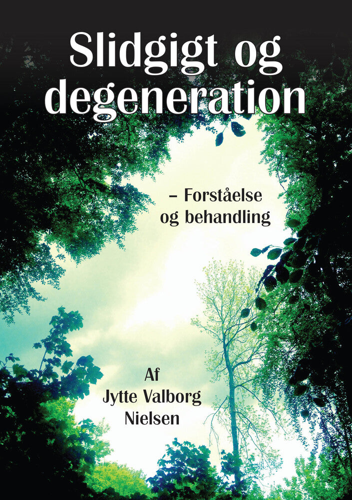Slidgigt og degeneration