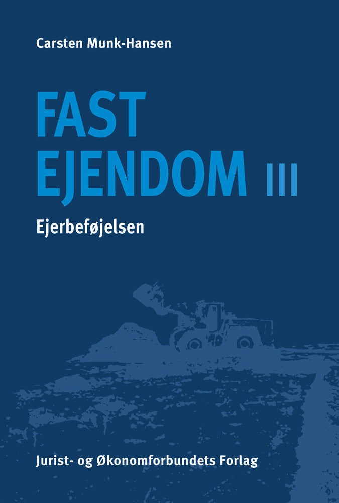 Fast ejendom Ejerbeføjelsen