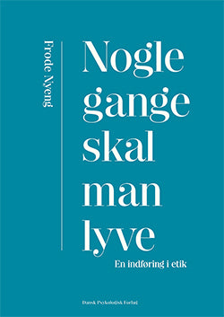Nogle gange skal man lyve