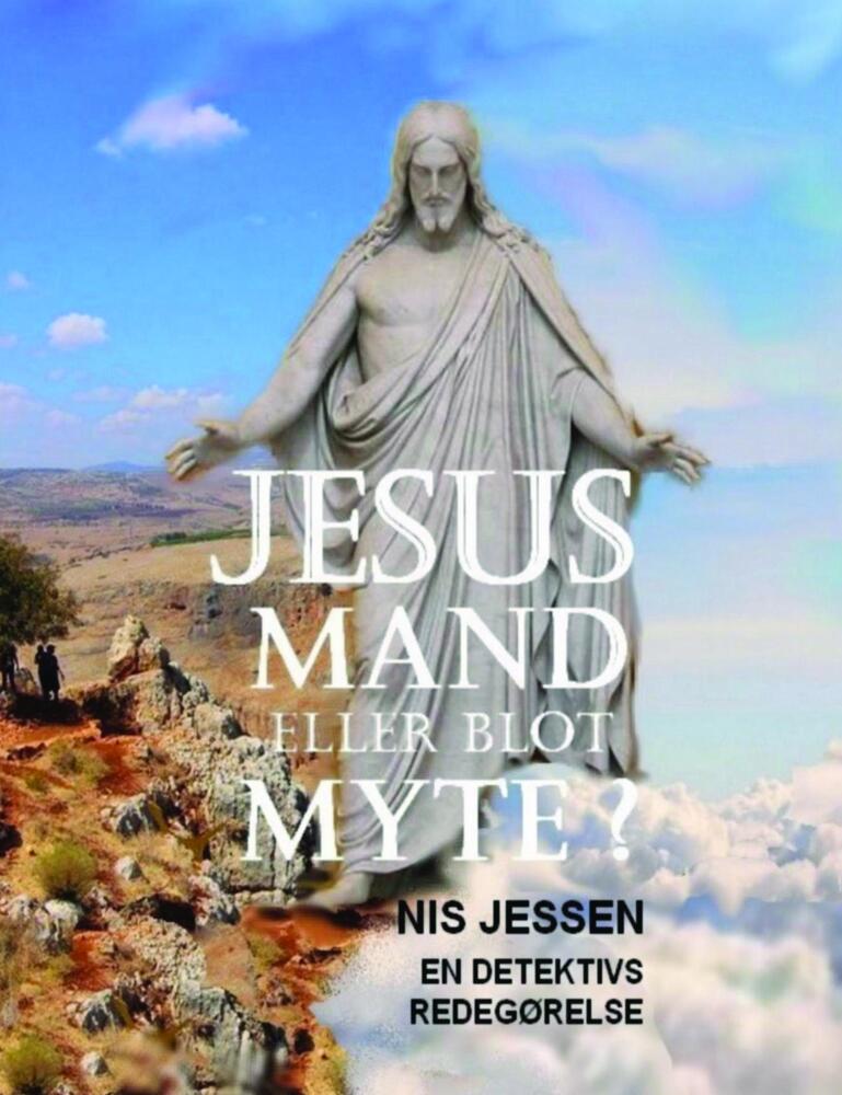 JESUS - MAND eller blot MYTE ?