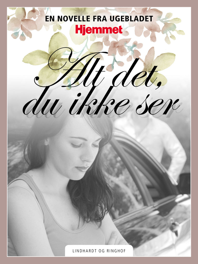 Alt det, du ikke ser