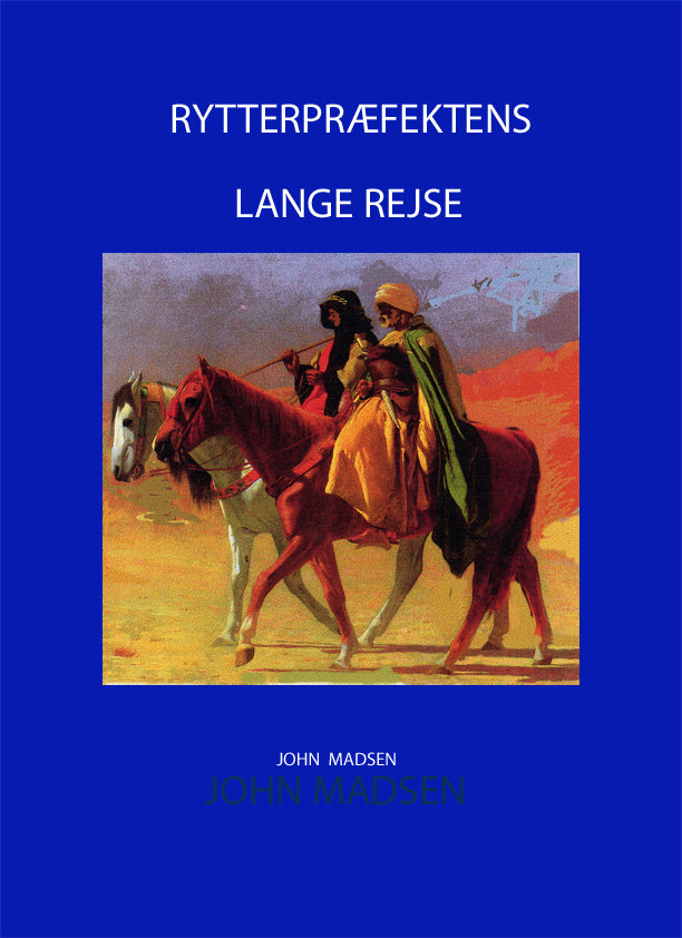 RYTTERPRÆFEKTENS LANGE REJSE